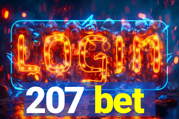 207 bet